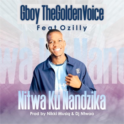 Nitwa Ku Nandzika (feat. Ozilly) - Single