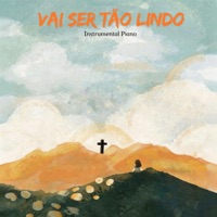 Vai Ser Tão Lindo (Instrumental Piano) - Single - Glorify