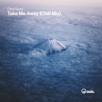 Take Me Away (Chill Mix)