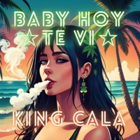 ☆BABY HOY TE VI☆ - Single - KING CALA