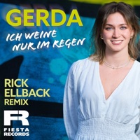 Ich weine nur im Regen (Rick Ellback Remix) - Single - Gerda