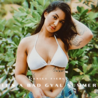 It's a Bad Gyal Summer - Single