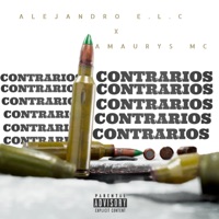 Contrarios (feat. Amaurys Mc) - Single - Alejandro en lo controle