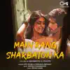 Main Rang Sharbaton Ka