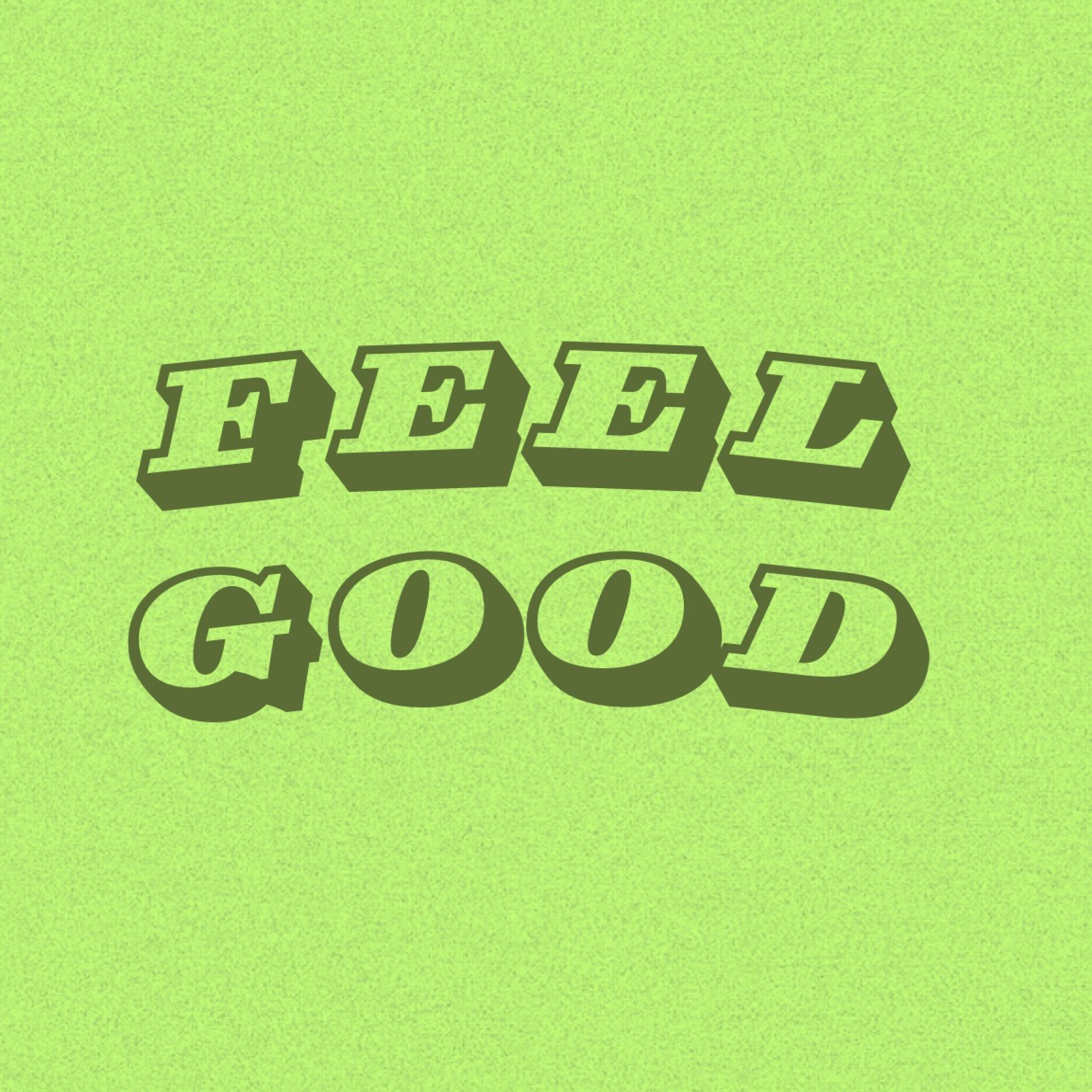 Feel Good - Single