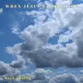 When Jesus Comes Back