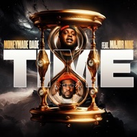 TIME (feat. Major Nine) - Single - MoneyMade Dade