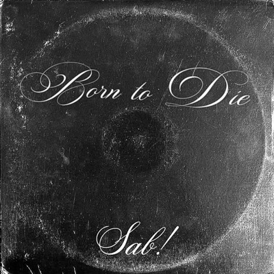 Born to Die