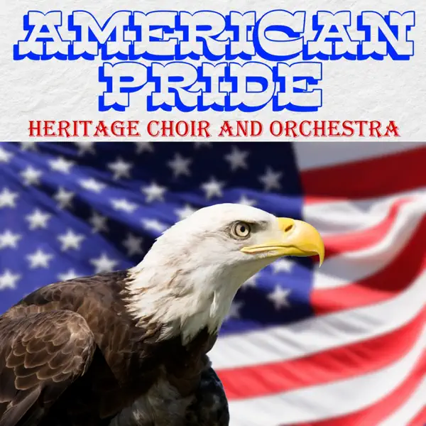 Heritage Choir & Orchestra — God Bless America: тексты песен