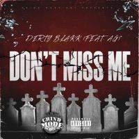 Dont Miss Me (feat. AG) - Single - Derty Blakk