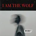 I AM THE WOLF