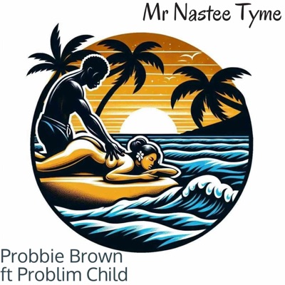Mr Nastee Tyme - Single
