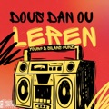 Dous dan ou leren (feat. Young D, Silans & Gunz) by Chyna