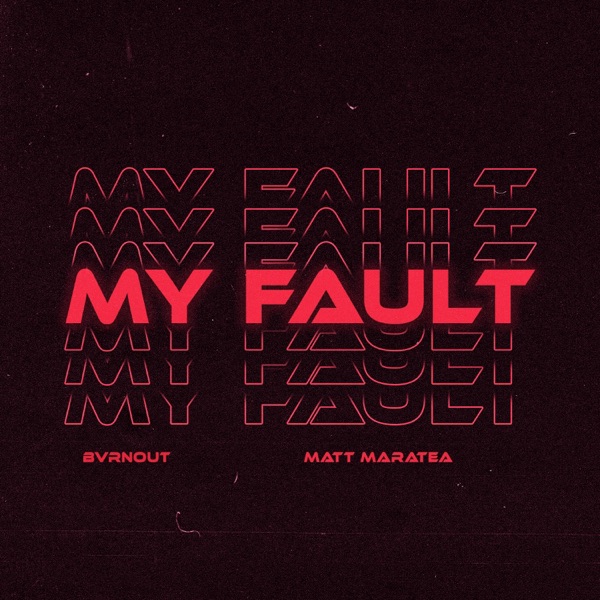 My Fault - Single
