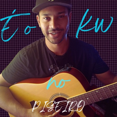 É o Kw no Piseiro - Single