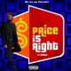 Price is Right Pt 1 feat Dubble D Single