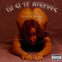 Tu Si Te Atreves - Single - Chanell Demon