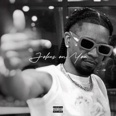 Jokes On You - Single