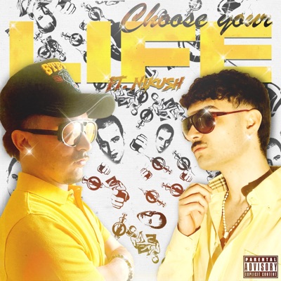CHOOSE YOUR LIFE (feat. Nikush) [Remix] - Single