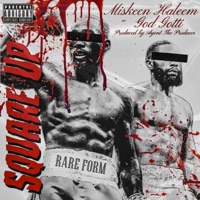 SQUARE UP FT. GOD GOTTI (PROD. BY THE AGENT: THE PRODUCER) - Single - MISKEEN HALEEM aka K. UNLIMITED
