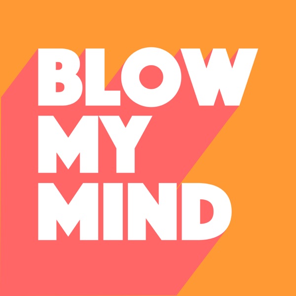 Blow My Mind - Single