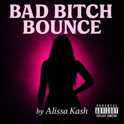 Bad Bitch Bounce - Single