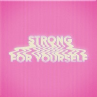 Strong / For Yourself - Single - Moonchild