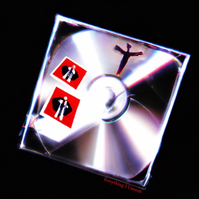 Everything I Unsent - EP