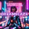DREAMSCAPE - SADIMSORA lyrics
