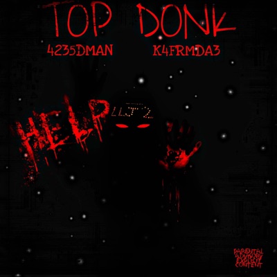 TOP DONK (feat. K4FRMDA3) - Single
