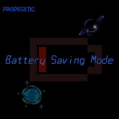 Battery Saving Mode (feat. Produced by Fluxx) - Single