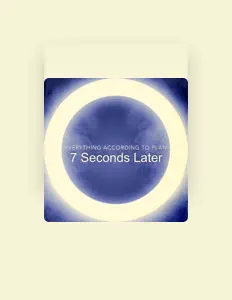7 Seconds Laterを聴いたり、ミュージックビデオを鑑賞したり、経歴やツアー日程などを確認したりしましょう！