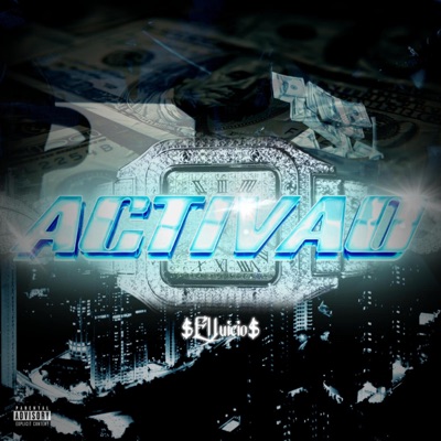 Activao (feat. $elJuicio$) - Single