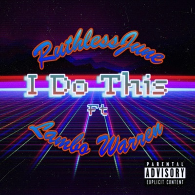 I Do This (feat. Lambo Warren) - Single