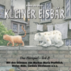 Kleiner Eisbär. Das Hörspiel 2: Kleiner Eisbär - Hans de Beer