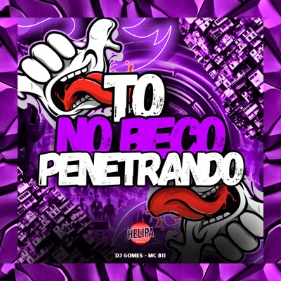 To no Beco Penetrando - Single