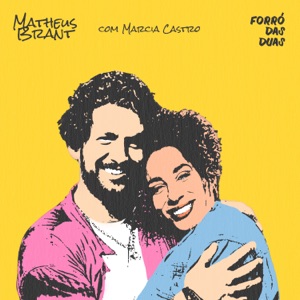 Forró das Duas (feat. Márcia Castro)
