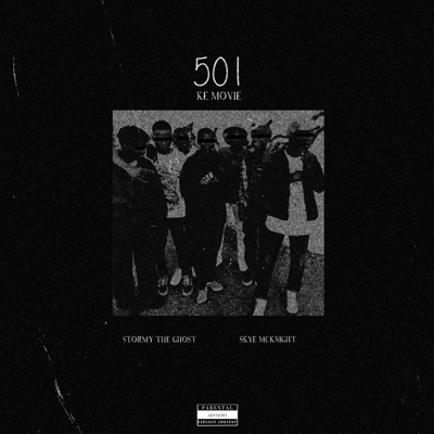 501 Ke Movie (feat. Stormy The Ghost) - EP