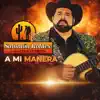 A MI MANERA