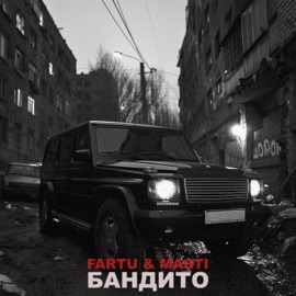 Бандито Fartu & Masti