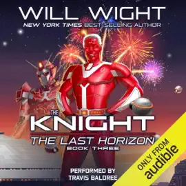 The Knight: The Last Horizon, Book 3 (Unabridged)