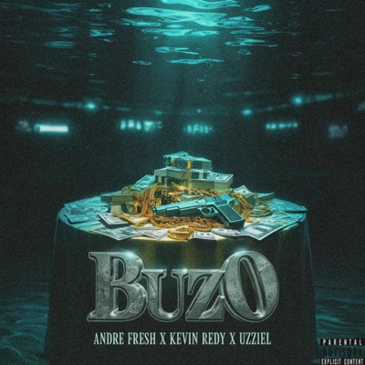 Buzo (feat. Kevin Redy & Uzziel) - Single