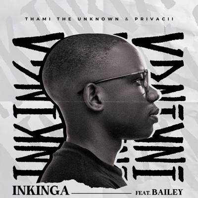 Inkinga (feat. Bailey RSA) - Single