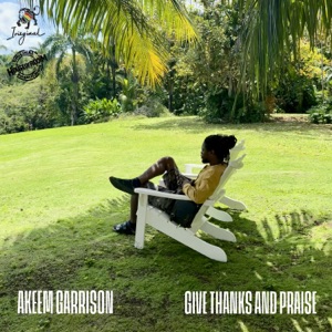 Give Thanks and Praise (with House Of Riddim)