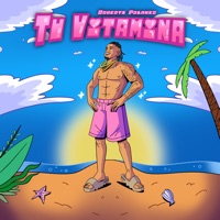 Tu Vitamina - Single - Roberts Polanco