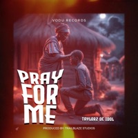 Pray For Me - Single - Taylorz DC iDOL