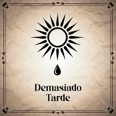 Demasiado Tarde - Single