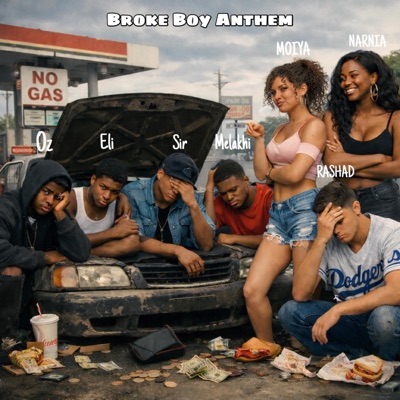 Broke Boy Anthem (feat. The Blackwell Tribe) - Single
