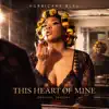 This Heart Of Mine