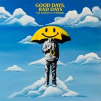 Good Days, Bad Days (feat. LaRussell) - Single - Kid Lennon